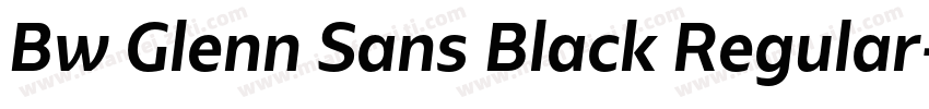 Bw Glenn Sans Black Regular字体转换